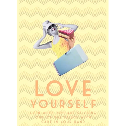 Prints - Love Yourself